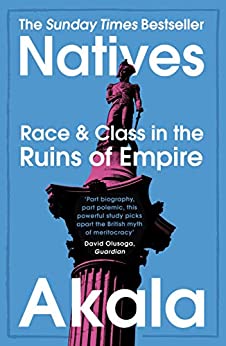 Native: Race And Class In The Ruins Of The Empire 