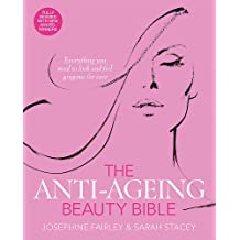 The Anti-Aging Beauty Bible 