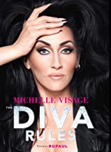 The Diva Rules: Ditch the Drama, Find your Strength, and Sparkle your Way to the Top